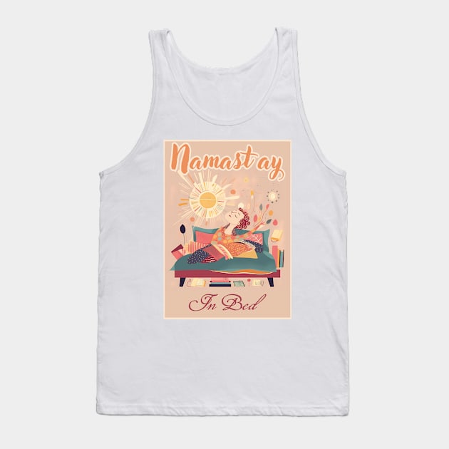 Namast'ay in bed Tank Top by Czajnikolandia